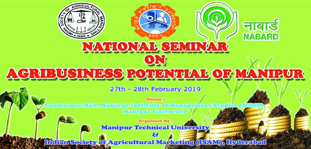 You are currently viewing National Seminar on Agribusiness Potential of Manipur